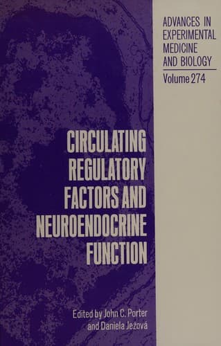 Cover of Circulating regulatory factors and neuroendocrine function by Symposium on Circulating Regulatory Factors and Neuroendocrine Function (1989 Smolenice, Czechoslovakia)
