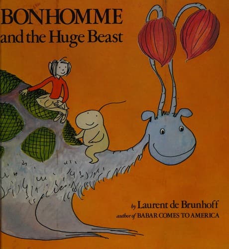Cover of Bonhomme and the huge beast by Laurent de Brunhoff