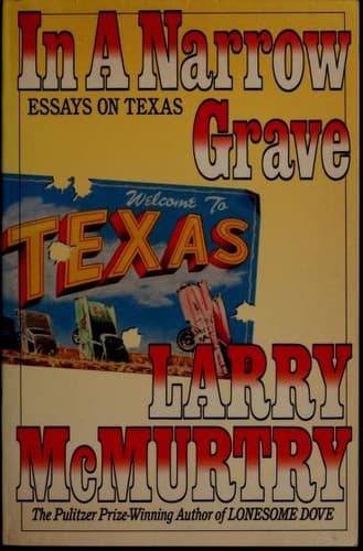 Cover of In a narrow grave by Larry McMurtry