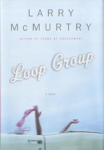 Cover of Loop group by Larry McMurtry