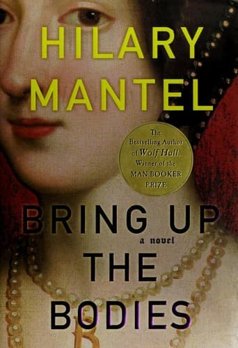 Cover of Bring Up the Bodies by Hilary Mantel