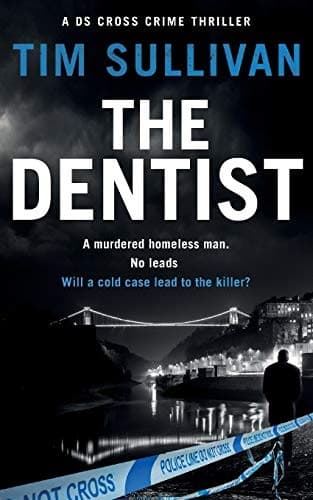 Cover of The Dentist by Tim Sullivan