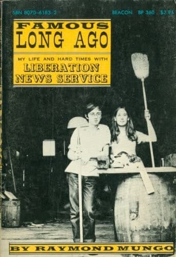 Cover of Famous Long Ago by Raymond Mungo