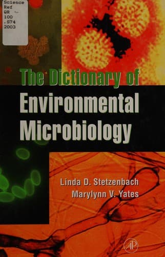 Cover of The dictionary of environmental microbiology by Linda D Stetzenbach