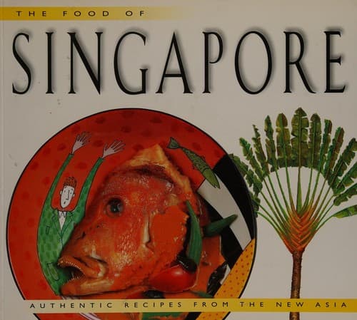 Cover of The food of Singapore by Djoko Wibisono