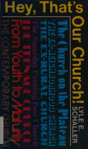 Cover of Hey, that's our church! by Lyle E. Schaller