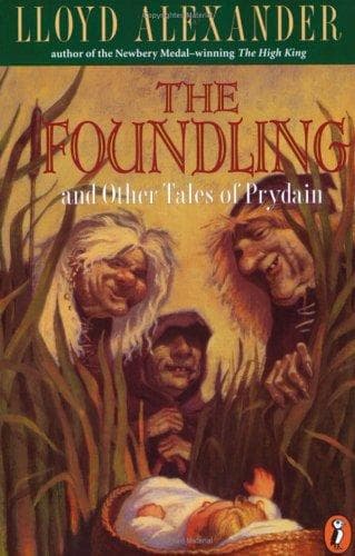 Cover of The Foundling and Other Tales of Prydain by Lloyd Alexander