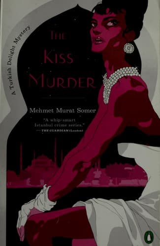 Cover of The kiss murder by Mehmet Murat Somer