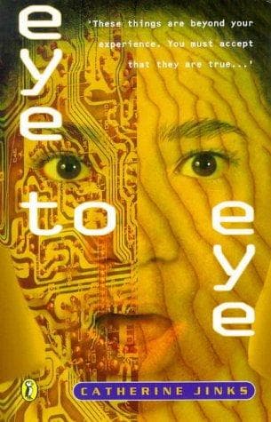 Cover of Eye to eye by Catherine Jinks