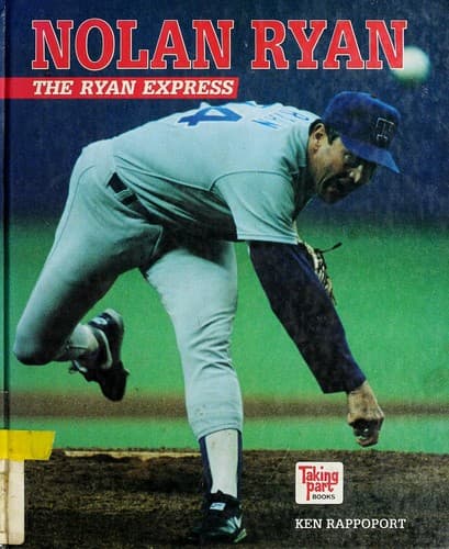 Cover of Nolan Ryan--the Ryan Express by Ken Rappoport