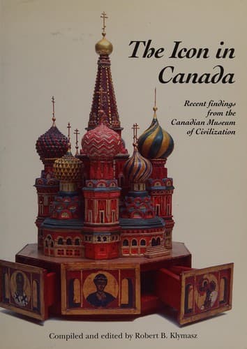 Cover of The icon in Canada by Robert B. Klymasz