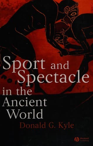 Cover of Sport and spectacle in the ancient world by Donald G Kyle