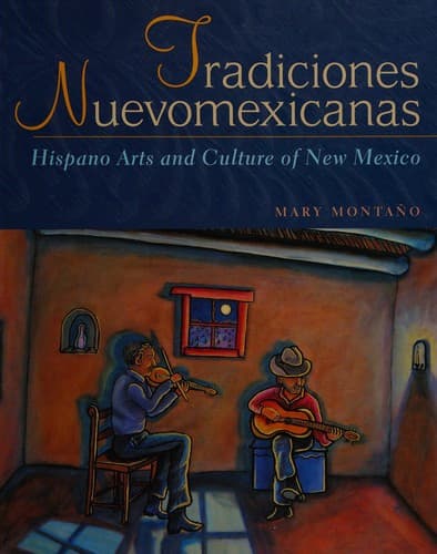Cover of Tradiciones nuevomexicanas by Mary Caroline Montaño