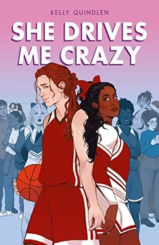 Cover of She Drives Me Crazy by Kelly Quindlen