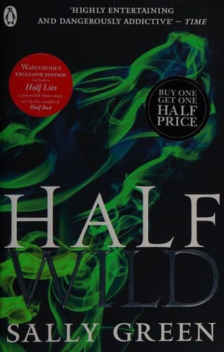 Cover of Half Wild by Sally Green