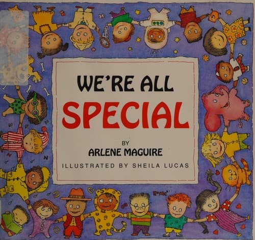 Cover of We're all special by Arlene H. Maguire