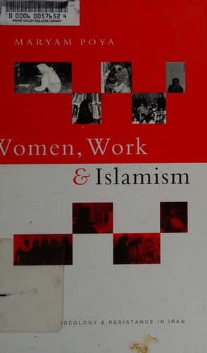 Cover of Women, work and Islamism by Maryam Poya