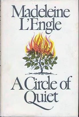 Cover of A Circle of Quiet (Crosswicks Journals #1) by Madeleine L'Engle