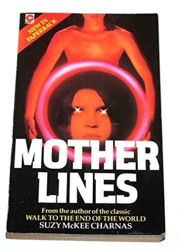 Cover of Motherlines by Suzy McKee Charnas