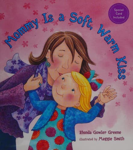 Cover of Mommy is a soft, warm kiss by Rhonda Gowler Greene