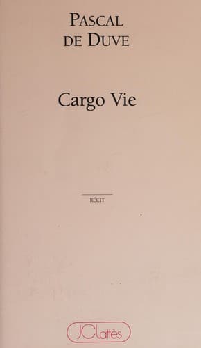 Cover of Cargo vie by Pascal de Duve