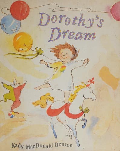 Cover of Dorothy's dream by Kady MacDonald Denton