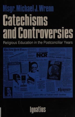 Cover of Catechisms and controversies by Michael J. Wrenn