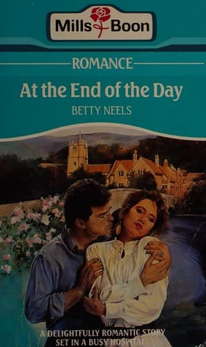 Cover of At the End of the Day by Betty Neels