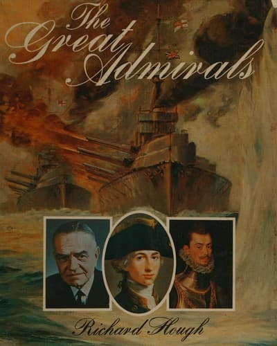 Cover of The great admirals by Richard Alexander Hough