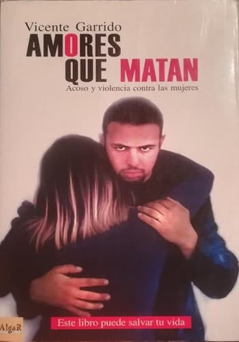Cover of Amores que matan by Vicente Garrido