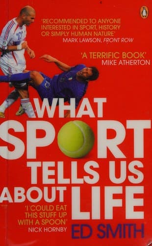 Cover of What sport tells us about life by E. T. Smith