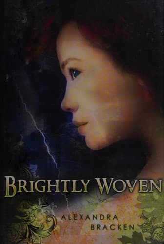 Cover of Brightly Woven by Alexandra Bracken