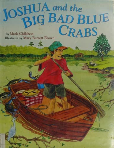 Cover of Joshua and the big bad blue crabs by Mark Childress