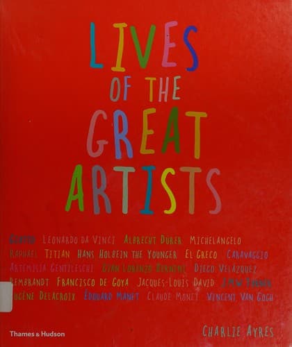 Cover of Lives of the great artists by Charlie Ayres