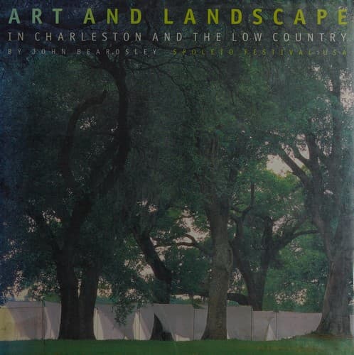 Cover of Art and landscape in Charleston and the low country by John Beardsley