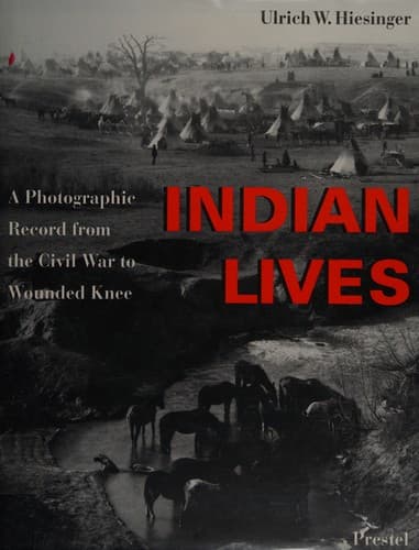 Cover of Indian Lives by Ulrich W. Hiesinger