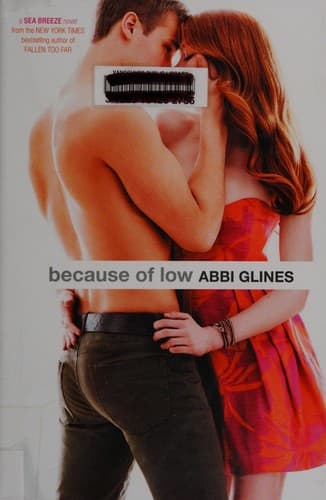 Cover of Because of Low by Abbi Glines