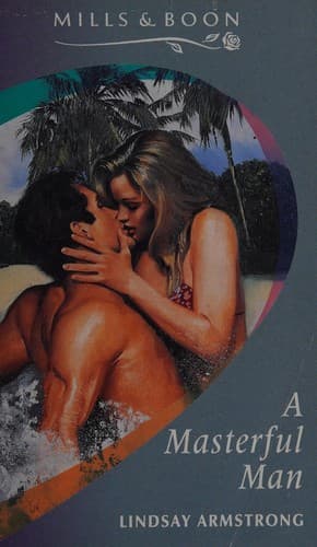 Cover of A Masterful Man by Lindsay Armstrong
