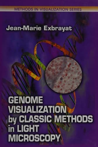 Cover of Genome visualization by classic methods in light microscopy by J. M Exbrayat