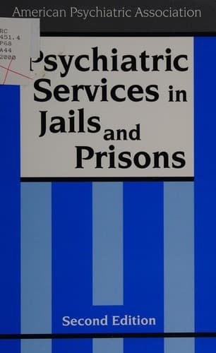 Cover of Psychiatric services in jails and prisons by American Psychiatric Association. Task Force to Revise the APA Guidelines on Psychiatric Services in Jails and Prisons
