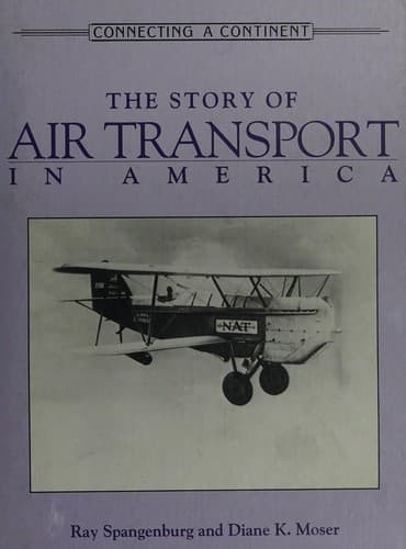 Cover of The story of air transport in America by Spangenburg, Ray