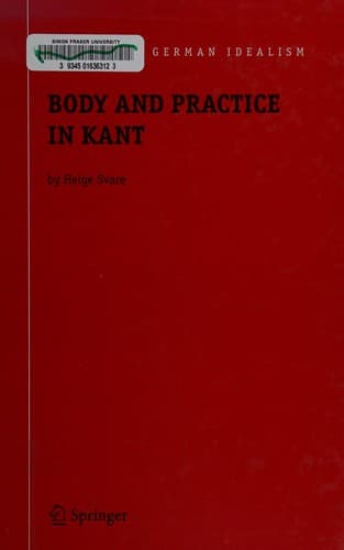 Cover of Body and practice in Kant by Helge Svare
