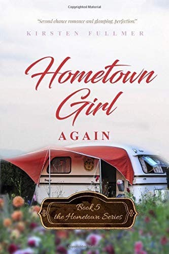 Cover of Hometown Girl Again by Kirsten Fullmer