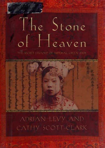 Cover of The stone of heaven by Adrian Levy