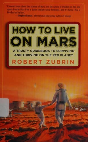 Cover of How to live on Mars by Robert Zubrin