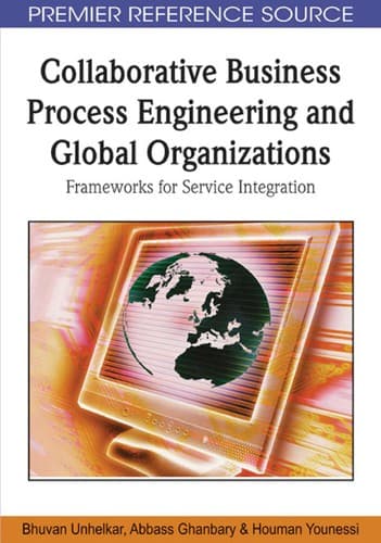 Cover of Collaborative business process engineering and global organizations by Bhuvan Unhelkar