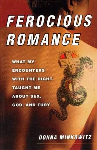 Cover of Ferocious Romance by Donna Minkowitz