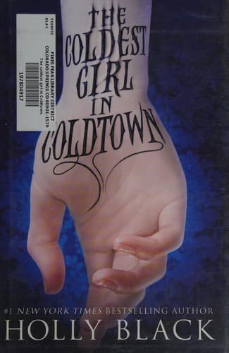Cover of The Coldest Girl in Coldtown by Holly Black