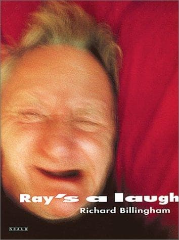Cover of Ray's a laugh by Richard Billingham