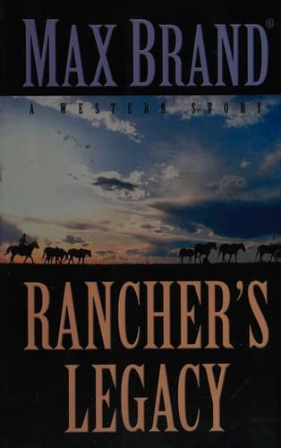Cover of Rancher's legacy by Frederick Faust